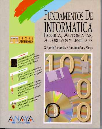 Fundamentos de Informtica. Lgica, autmatas, algoritmos y lenguajes